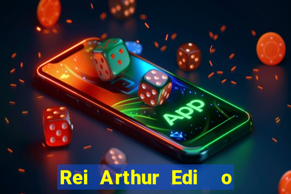 Rei Arthur Edi  o Ouro rei arthur (2004 onde assistir) rei arthur